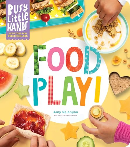 Food Play!: Activities for Preschoolers