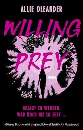 Willing Prey: Gejagt zu werden, war noch nie so sexy ... | 'Glühend heiß und mit atemberaubenden Verfolgungsszenen ... Ich habe das Buch in einem Rutsch verschlungen.' Navessa Allen: 1