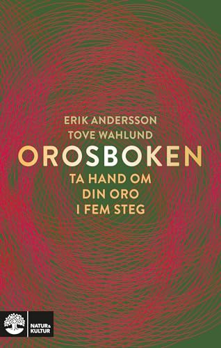 Orosboken : ta hand om din oro i fem steg