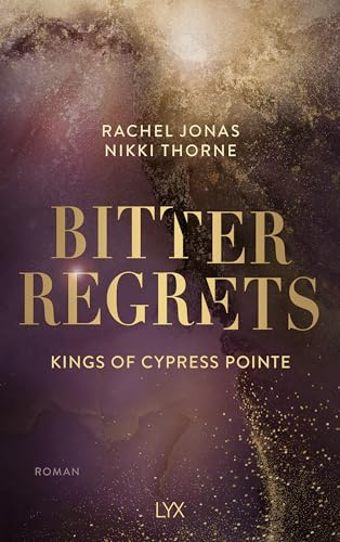 Kings of Cypress Pointe - Bitter Regrets: 2