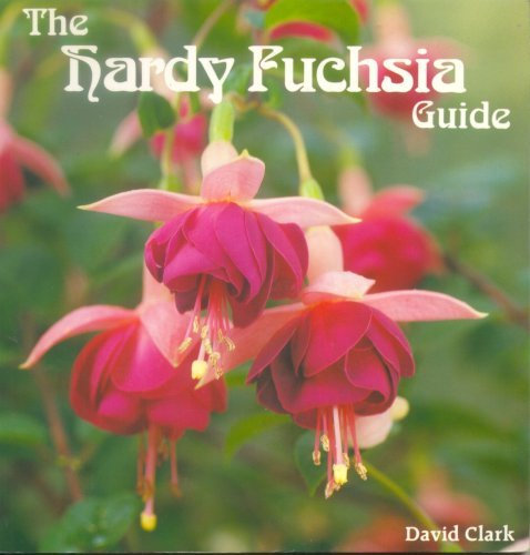 The Hardy Fuchsia Guide