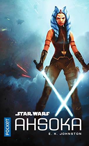 Ahsoka (Star wars) (French Edition)