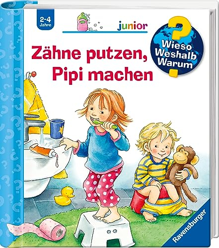 Wieso? Weshalb? Warum? junior, Band 52 - Zähne putzen, Pipi machen (Sachbuch ab 2 Jahre - mit Klappen) (junior, 52)