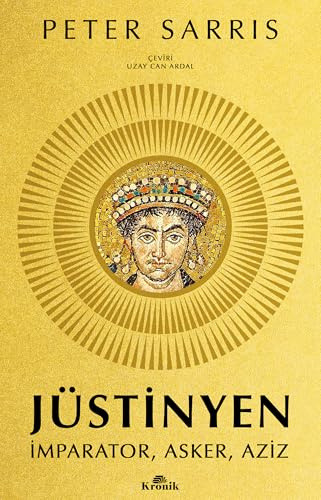 Jüstinyen: İmparator, Asker, Aziz