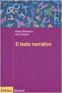 Il testo narrativo. Istruzioni per la lettura e l'interpretazione