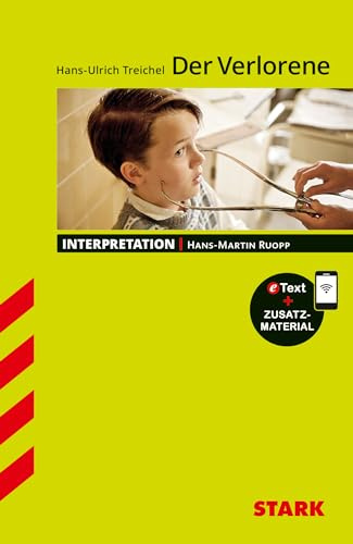 STARK Hans-Ulrich Treichel: Der Verlorene - Deutsch - Interpretationen: Mit Online-Zugang