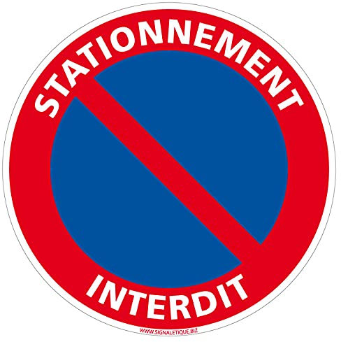 Signalétique.biz France - Panneau d'Interdiction Stationnement Interdit - Ø170 mm - Plastique PVC 1 mm - Panneau de Sécurité Rond