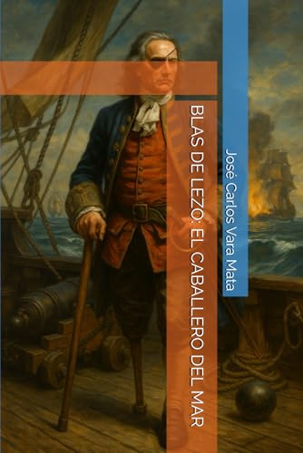 BLAS DE LEZO: EL CABALLERO DEL MAR