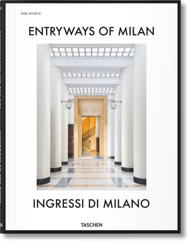 Entryways of Milan. Ingressi di Milano