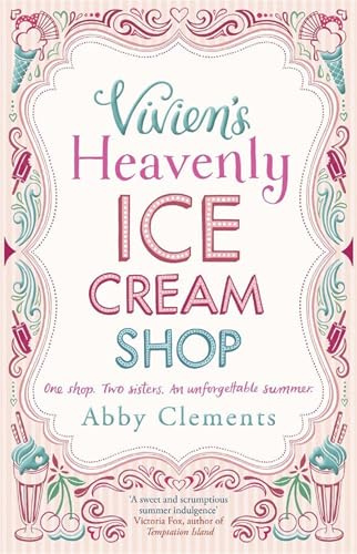 Vivien's Heavenly Ice Cream Shop: Escape to Cornwall with this sparkling feel-good read, perfect for fans of Miranda Dickinson
