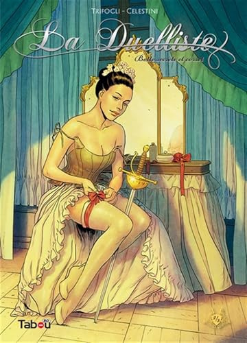 La duelliste (2): Botte secrète et corset