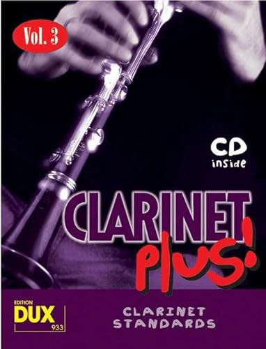 Clarinet Plus! 3: 8 weltbekannte Titel für Klarinette mit Playback-CD