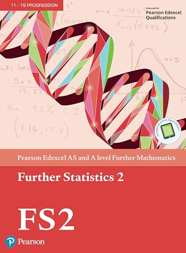Pearson Edexcel AS and A level Further Mathematics Further Statistics 2 Textbook + e-book (A level Maths and Further Maths 2017)
