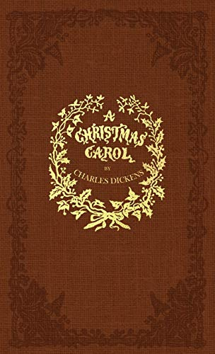 A Christmas Carol: A Facsimile of the Original 1843 Edition in Full Color