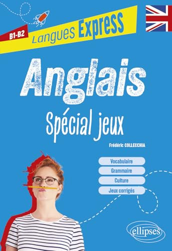 Anglais Spécial jeux: B1-B2