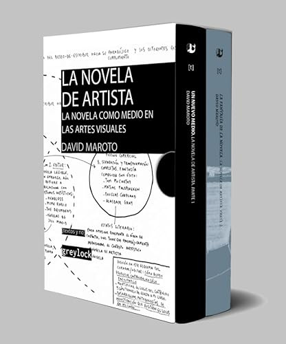 LA NOVELA DE ARTISTA: LA NOVELA COMO MEDIO EN LAS ARTES VISUALES: UN NUEVO MEDIO. LA NOVELA DE ARTISTA. PARTE 1 LA FANTASÍA DE LA NOVELA. LA NOVELA DE ARTISTA. PARTE 2.: 7 ([textos y no])