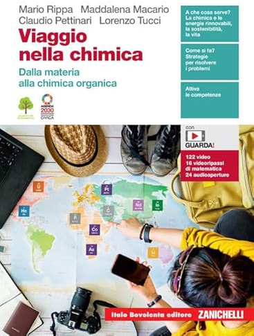 Viaggio nella chimica. Dalla materia alla chimica organica. Per le Scuole superiori. Con e-book