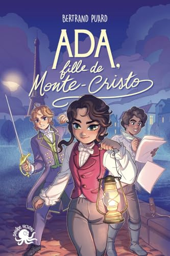Ada, fille de Monte-Cristo Roman jeunesse Enquête Aventure Amitié Paris à partir de 9 ans