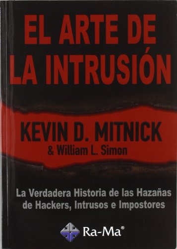 El Arte de la Intrusión (INFORMATICA GENERAL)