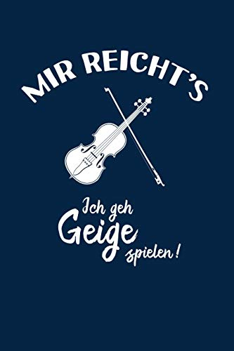 Violinist: Ich geh Geige spielen!: Notizbuch / Notizheft für Geigenspieler-in Geiger Violine A5 (6x9in) dotted Punktraster