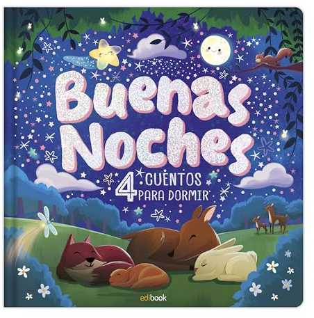 BUENAS NOCHES. 4 CUENTOS PARA DORMIR