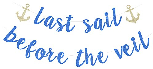 Last Sail Before The Veil Banner for Wedding Engagement Bridal Shower Bachelorette Party Cruise Voyage Theme Decorations (Navy Blue) with Gold Anchor