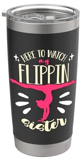Here to Watch My Flippin Sister Loves Aerial Silk Contortion Stainless Steel Insulated Tumbler