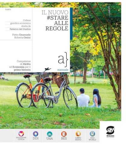 Il nuovo #Stare alle regole. Competenze di diritto ed economia. Per il primo biennio delle Scuole superiori. Con e-book. Con espansione online