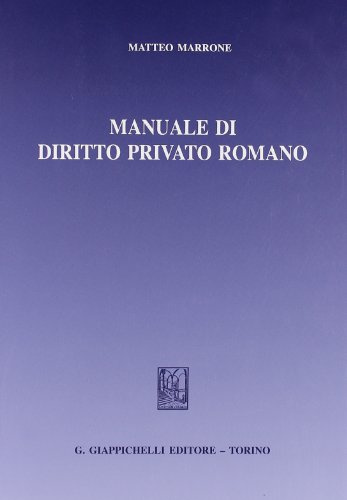Manuale di diritto privato romano