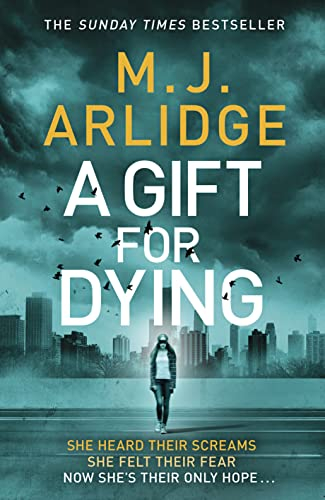A Gift for Dying: The gripping psychological thriller and Sunday Times bestseller