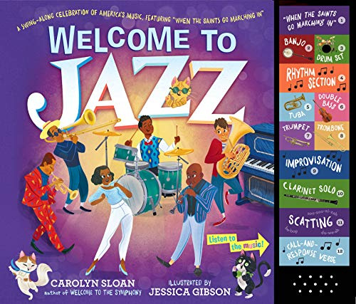 Welcome to Jazz: A Swing-Along Celebration of America’s Music, Featuring “When the Saints Go Marching In” (Welcome to Music! Sound Button Books)