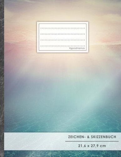 Zeichen- & Skizzenbuch: DIN A4 • 100+ Seiten, Softcover, Register, „Sonnenaufgang“ • Original #GoodMemos Blanko Heft • Perfekt als Zeichenheft, Sketchbook, Handlettering