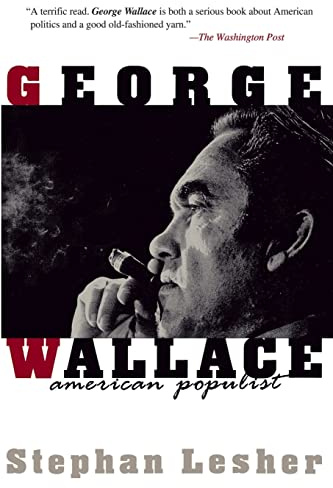 George Wallace: American Populist