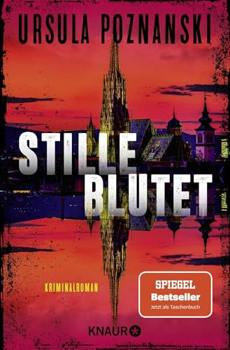 Stille blutet: Kriminalroman | Band 1 der spannenden SPIEGEL-Bestseller-Reihe von Ursula Poznanski (Mordgruppe, Band 1)