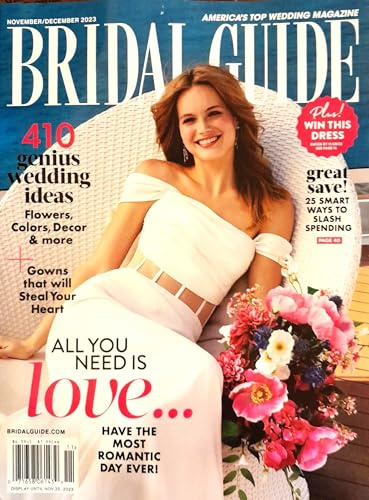 Bridal Guide Magazine November 2023 All you need is Love