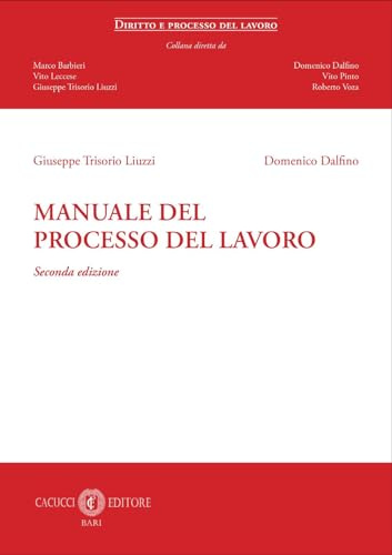 Manuale del processo del lavoro. Nuova ediz.