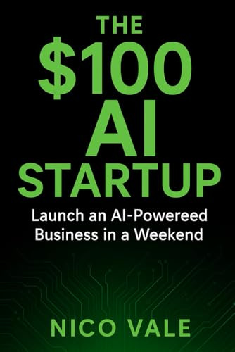 The $100 AI Startup