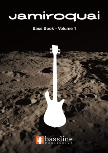 The Jamiroquai Bass Book – Volume 1 (Bass Guitar TAB Books by Stuart Clayton, Band 1)