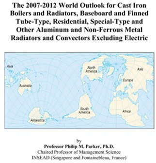 The 2007-2012 World Outlook for Cast Iron Boilers and Radiators, Baseboard and Finned Tube-Type, Residential, Special-Type and Other Aluminum and ... Radiators and Convectors Excluding Electric