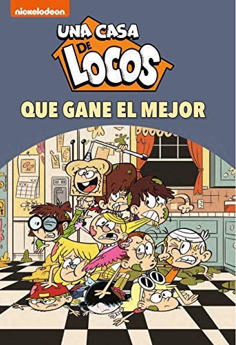 Una casa de locos. Cómic 7 - ¡Que gane el mejor! (Nickelodeon)