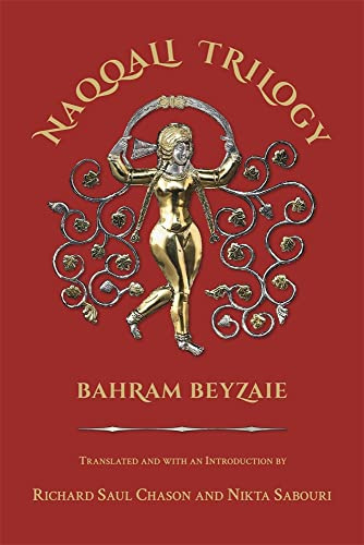 Naqqali Trilogy: Azhdahak, Arash, Testament of Bondar Bidakhsh