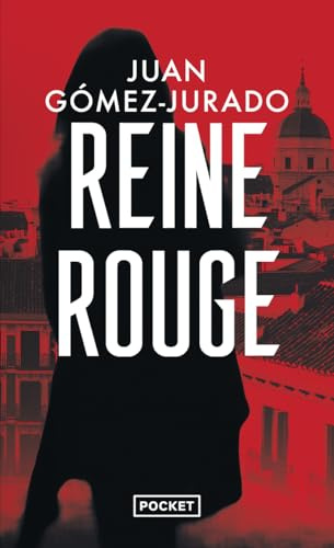 Reine Rouge : Thriller, Roman policier nouveauté 2023 au plus de 2 millions d'exemplaires vendus et récompensé du prix du meilleur roman International au festival de Cognac (1)