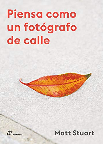 Piensa Como Un fotógrafo de Calle (FOTOGRAFIA)