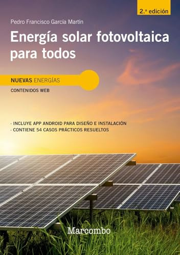 Energía solar fotovoltaica para todos 2ed (SIN COLECCION)