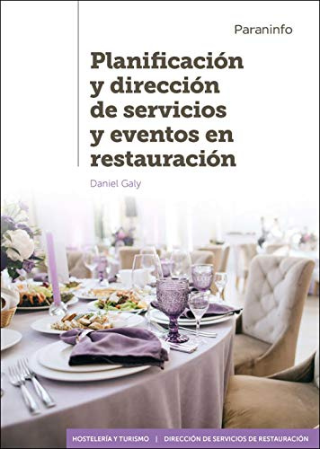 Planificación y dirección de servicios y eventos en restauración (Hostelería y Turismo)