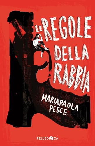 Le regole della rabbia