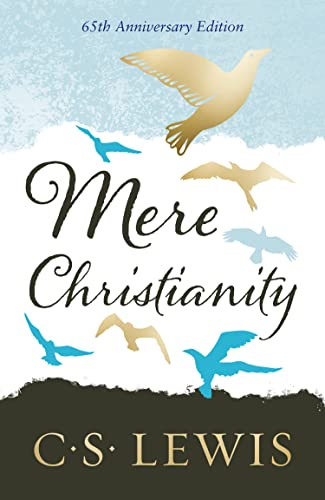 Mere Christianity: Special 65th Anniversary Edition