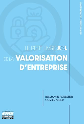 Le petit livre XXL de la valorisation d'entreprise