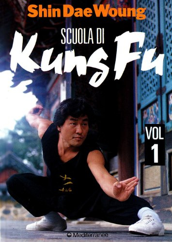 Scuola di kung fu (Vol. 1)