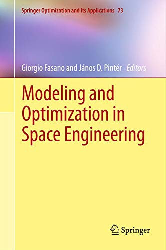 Modeling and Optimization in Space Engineering (Springer Optimization and Its Applications)